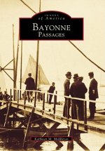 Bayonne Passages