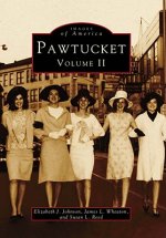 Pawtucket, Volume II