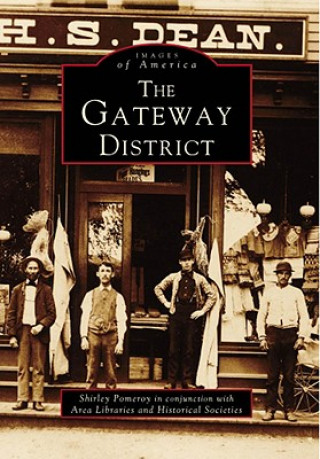The Gateway District