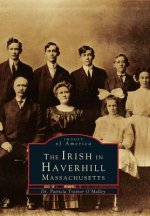 The Irish in Haverhill, Massachusetts