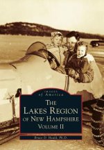 The Lakes Region of New Hampshire, Volume 2