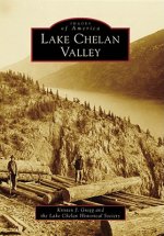Lake Chelan Valley
