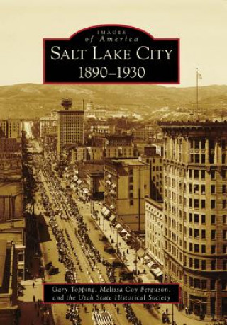 Salt Lake City:: 1890-1930