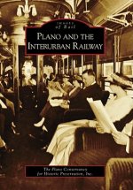 Plano and the Interurban Railway