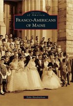 Franco-Americans of Maine