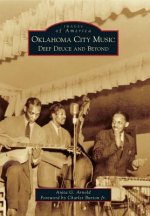 Oklahoma City Music: Deep Deuce and Beyond