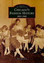 Chicago's Fashion History: 1865-1945