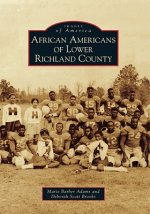 African Americans of Lower Richland County