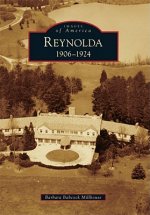 Reynolda: 1906-1924