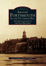 Around Portsmouth in the Victorian Era: The Photography of the Davis Brothers