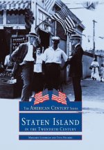 Staten Island in the Twentieth Century