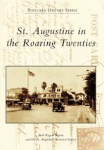St. Augustine in the Roaring Twenties