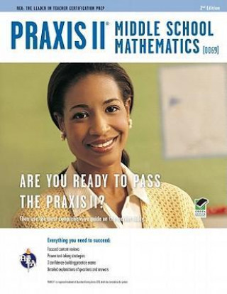 Praxis II Middle School Mathematics (0069) 2nd Ed.