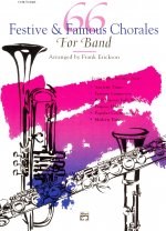 66 Festive and Famous Chorales for Band: 1st B-Flat Trumpet