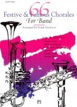 66 Festive and Famous Chorales for Band: 3rd B-Flat Trumpet