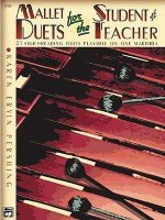 Mallet Duets for the Student & Teacher, Bk 2: Sight-Reading Duets Playable on One Marimba