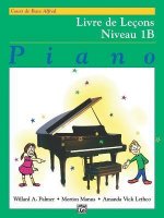 Alfred's Basic Piano Course Lesson Book, Bk 1b: French Language Edition
