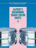 Alfred's Beginning Snare Drum Duets: 15 Duets That Correlate with Alfred's Drum Method, Book 1