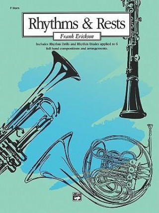 Rhythms and Rests: F Horn