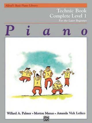 Alfred's Basic Piano Course Technic: Complete 1 (1a/1b)