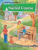 Alfred's Basic All-In-One Sacred Course, Bk 2: Lesson * Theory * Solo