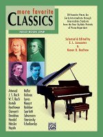 More Favorite Classics, Bk 1: Solo (20 Favorite Pieces for Early Intermediate Through Intermediate Students from the Four Stylistic Periods of Piano