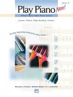 Alfred's Basic Adult Play Piano Now!, Bk 1: Book & CD