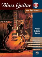 Blues Guitar for Beginners: An Easy Beginning Method, Book & Enhanced CD