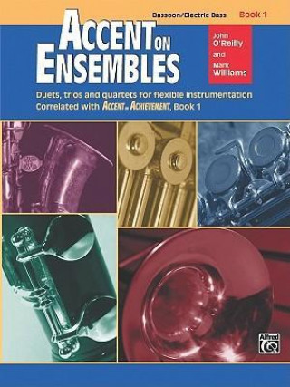 Accent on Ensembles, Bk 1: Bassoon, Electric Bass