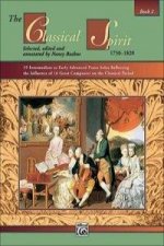 The Classical Spirit: 1750-1820, Book 2