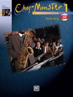 Chop-Monster, Bk 1: Tenor Saxophone 1, Book & CD