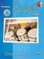All about Congas: Everything You Need to Know to Start Playing Now!, Book & Enhanced CD