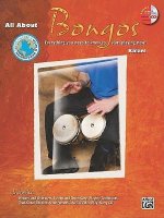 All about Bongos: Everything You Need to Know to Start Playing Now!, Book & Enhanced CD