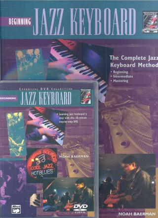 Complete Jazz Keyboard Method: Beginning Jazz Keyboard, Book & DVD