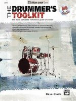 The Drummer's Toolkit: The Most Complete Reference Guide Available, Book & DVD