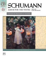 Schumann -- Album for the Young, Op. 68: Book & 2 CDs