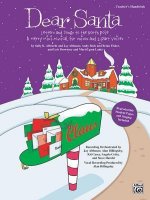 Dear Santa -- Letters and Songs to the North Pole: A Merry Mini-Musical for Unison Voices (Kit), Book & CD