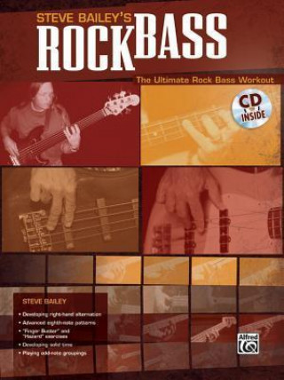 Steve Bailey's Rock Bass: The Ultimate Rock Bass Workout, Book & CD