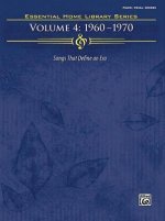 Essential Home Library, Vol 4: 1960-1970 (Piano/Vocal/Chords)