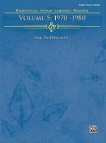 Essential Home Library, Vol 5: 1970-1980 (Piano/Vocal/Chords)