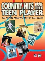 Country Hits for the Teen Player: Easy Piano