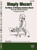 Simply Mozart: The Music of Wolfgang Amadeus Mozart -- 29 of His Timeless Classics