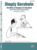 Simply Gershwin: The Music of George & Ira Gershwin: 20 of Their Most Popular Works
