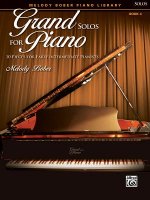 Grand Solos for Piano, Book 4: 10 Pieces for Early Intermediate Pianists