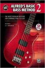 Alfred's Basic Bass Method, Bk 2: The Most Popular Method for Learning How to Play, Book & CD