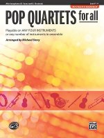 Pop Quartets for All: Alto Saxophone: (E-Flat Saxes and E-Flat Clarinets), Level 1-4