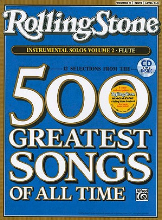 Selections from Rolling Stone Magazine's 500 Greatest Songs of All Time (Instrumental Solos), Vol 2: Flute, Book & CD