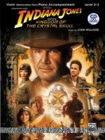 Indiana Jones and the Kingdom of the Crystal Skull Instrumental Solos for Strings: Violin, Book & CD