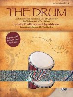 The Drum: A Mini-Musical Based on a Tale of Generosity for Unison and 2-Part Voices (Kit), Book & CD