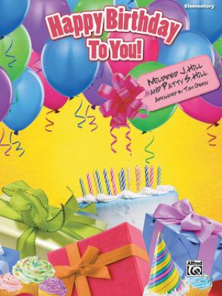 Happy Birthday to You!: Elementary Piano Solo, Sheet